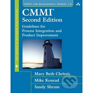 CMMI: Guidelines for Process Integration and Product Improvement - Mary Beth Chrissis, Mike Konrad, Sandy Shrum