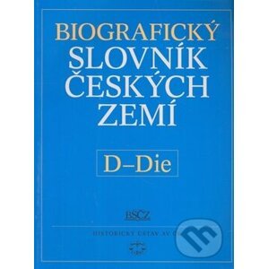 Biografický slovník českých zemí (D - Die) - Pavla Vošahlíková a kolektív