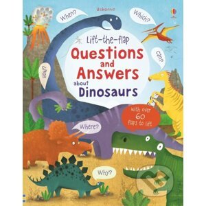 Questions and Answers about Dinosaurs - Katie Daynes, Marie-Ève Tremblay (ilustrácie)