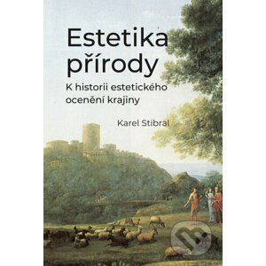 Estetika přírody - Karel Stibar
