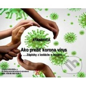 Ako prežiť koronavirus (e-book v .doc a .html verzii) - Atanarkia