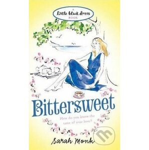 Bittersweet - Sarah Monk