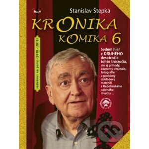 Kronika komika 6 - Stanislav Štepka