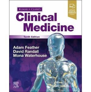 Kumar and Clark's Clinical Medicine - Adam Feather, David Randall, Mona Waterhouse