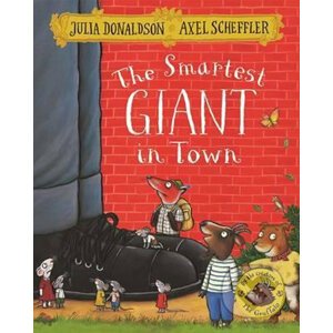 Smartest Giant in Town - Julia Donaldson