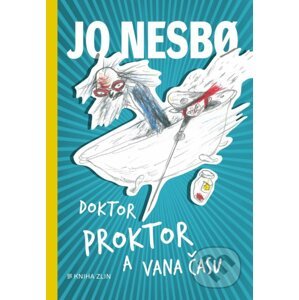Doktor Proktor a vana času - Jo Nesbo, Per Dybvig (ilustrátor)