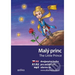 Malý princ / The Little Prince - Antoine de Saint-Exupéry, Dana Olšovská