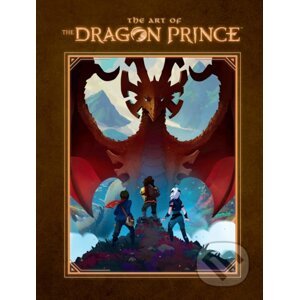 The Art Of The Dragon Prince - Aaron Ehasz, Justin Richmond