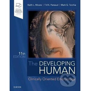 The Developing Human - Keith L. Moore, T. V. N. Persaud, Mark G. Torchia