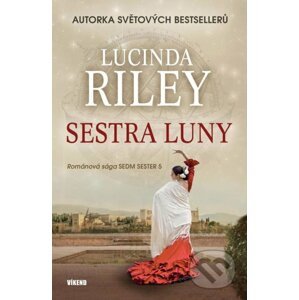 Sedm sester 5: Sestra Luny - Lucinda Riley