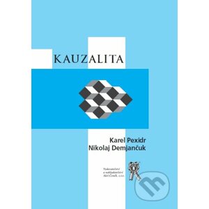 Kauzalita - Karel Pexid, Nikolaj Demjančuk