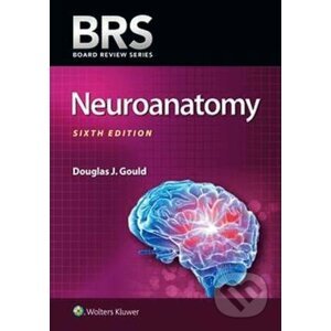 BRS: Neuroanatomy - Douglas J. Gould