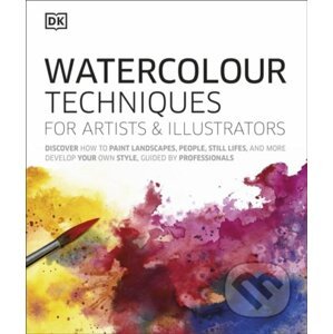 Watercolour Techniques for Artists and Illustrators - Dorling Kindersley
