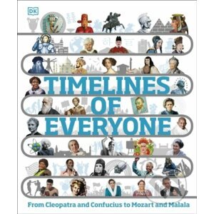 Timelines of Everyone - Dorling Kindersley
