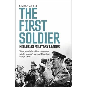 The First Soldier - Stephen Fritz
