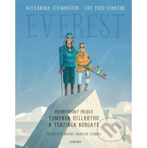 Everest - Alexandra Stewart, Joe Todd-Stanton (ilustrátor)