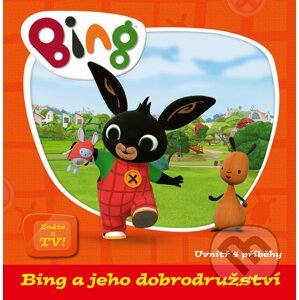 Bing a jeho dobrodružství - Egmont ČR
