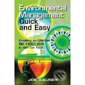 Environmental Management Quick and Easy - Joe Kausek