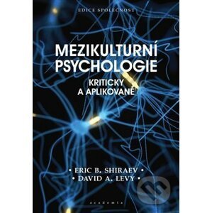 Mezikulturní psychologie - Eric B. Shiraev, Levy A. David