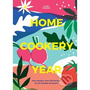 Home Cookery Year - Claire Thomson