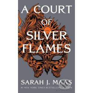 A Court of Silver Flames - Sarah J. Maas