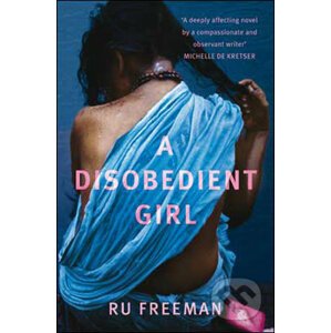 Disobedient Girl - Ru Freeman