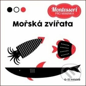 Montessori pro miminka: Mořská zvířata - Drobek