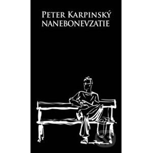 Nanebonevzatie - Peter Karpinský