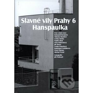 Slavné vily Prahy 6 – Hanspaulka - Petr Urlich, Bohumil Beránek, Nikolay Brankov