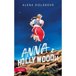 Anna z Hollywoodu - Alena Doláková