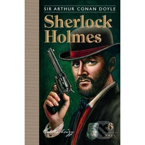 Sherlock Holmes 6: Údolie hrôzy - Arthur Conan Doyle, Julo Nagy (ilustrátor)