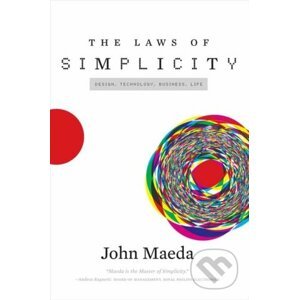 Laws Of Simplicity - John Maeda
