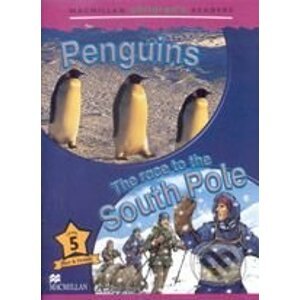 Macmillan Children´s Readers 5: Penquins / Race to the South Pole - MacMillan