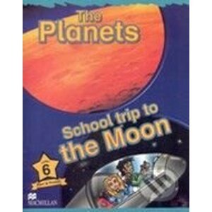 Macmillan Children´s Readers 6: Planets / School Trip to the Moon - MacMillan