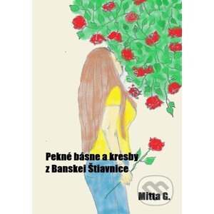 E-kniha Pekné básne a kresby z Banskej Štiavnice - Mitta G.