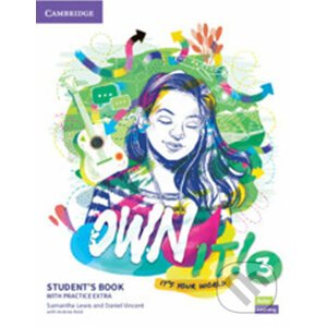 Own it! 3: Student's Book with Practice Extra - Samantha Lewis, Daniel Vincent, Andrew Reid