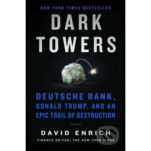 Dark Towers - David Enrich