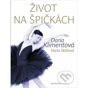 E-kniha Život na špičkách - Hana Skálová, Daria Klimentová