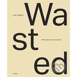 Wasted - Katie Treggiden