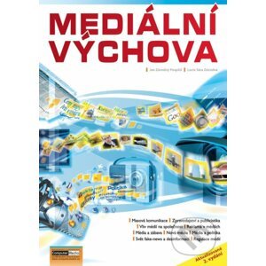 Mediální výchova - aktualizované 2. vydání - Jan Pospíšil Závodný, Lucie Sára Závodná