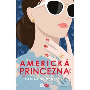 E-kniha Americká princezna - Katharine McGee