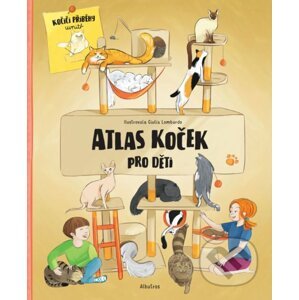 Atlas koček pro děti - Jana Sedláčková, Helena Haraštová, Giulia Lombardo (ilustrátor)