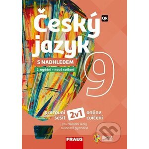 Český jazyk 9 s nadhledem 2v1 - Hybridní pracovní sešit - Zdeňka Krausová, Martina Pašková, Jana Vaňková
