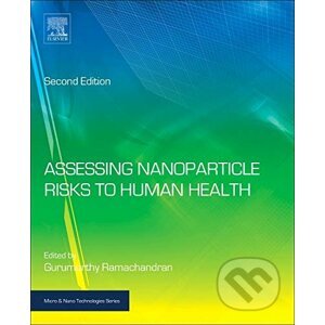 Assessing Nanoparticle Risks to Human Health - Gurumurthy Ramachandran
