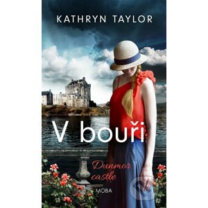 E-kniha V bouři - Dunmor Castle - Kathryn Taylor
