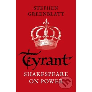 Tyrant - Stephen Greenblatt
