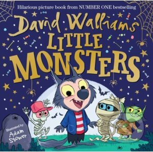 Little Monsters - David Walliams, Adam Stower (ilustrátor)