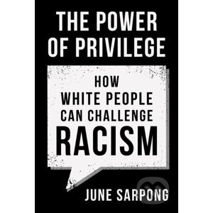 The Power of Privilege - June Sarpong