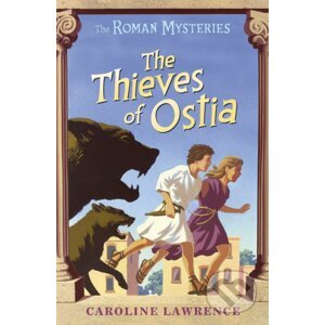 The Thieves of Ostia - Caroline Lawrence