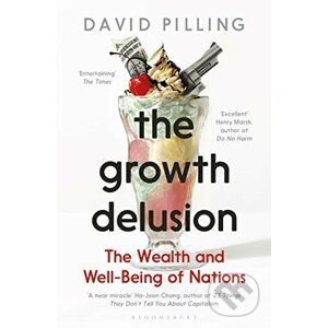 The Growth Delusion - David Pilling